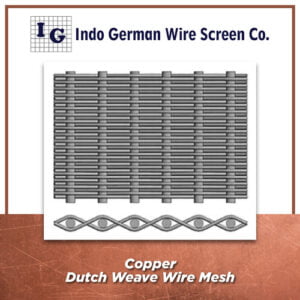 Copper Dutch Weave Wire Mesh