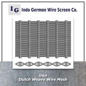 Iron Dutch Weave Wire Mesh