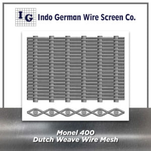Monel 400 Dutch Weave Wire Mesh