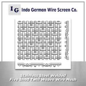 Stainless Steel Welded Five Shed Twill Weave Wire Mesh
