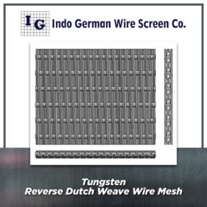 Tungsten Reverse Dutch Weave Wire Mesh